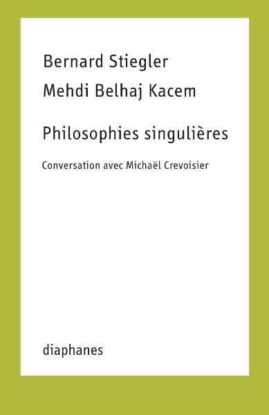 Philosophies singulières: Conversation avec Michaël Crevoisier