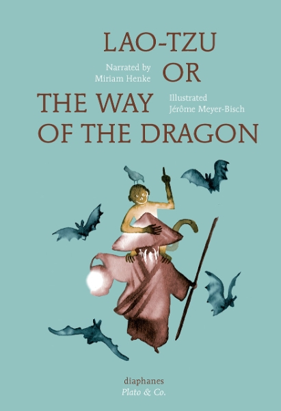 Lao-Tzu, or the Way of The Dragon