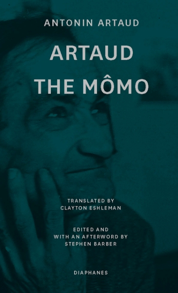 Artaud the Mômo