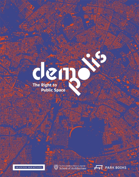 Demo:Polis: The Right to Public Space