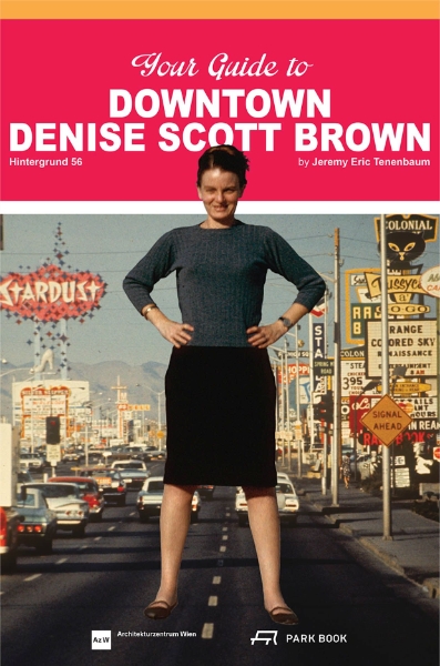 Your Guide to Downtown Denise Scott Brown: Hintergrund 56