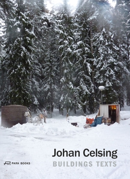 Johan Celsing: Buildings, Texts