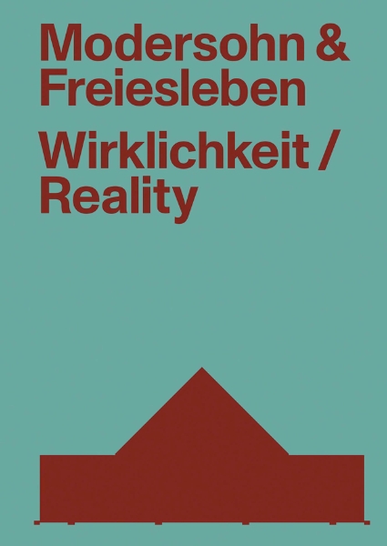 Modersohn and Freiesleben—Reality: Buildings and Projects 2000–2020