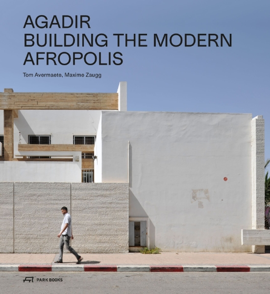 Agadir: Building the Modern Afropolis