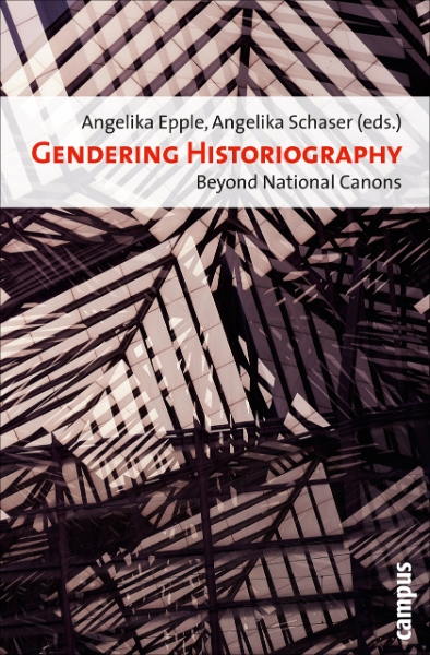 Gendering Historiography: Beyond National Canons