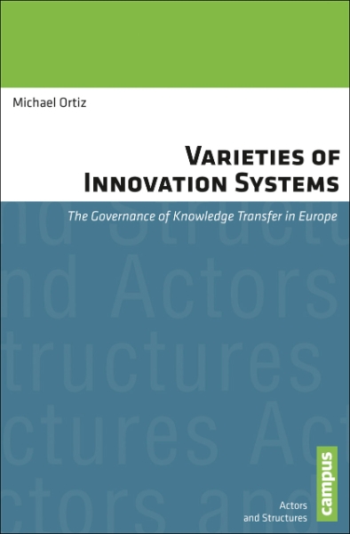 Varieties of Innovation Systems: The Governance of Knowledge Transfer in Europe