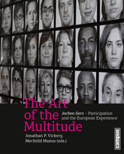 The Art of the Multitude: Jochen Gerz-Participation and the European Experience