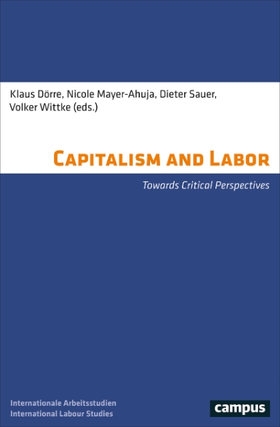 Capitalism and Labor: Towards Critical Perspectives