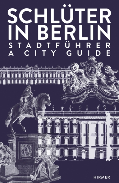 Schlüter in Berlin: A City Guide