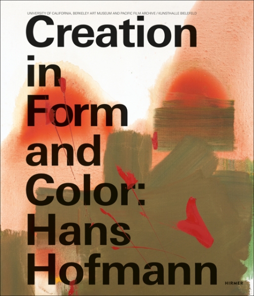 Hans Hofmann: Creation in Form and Color