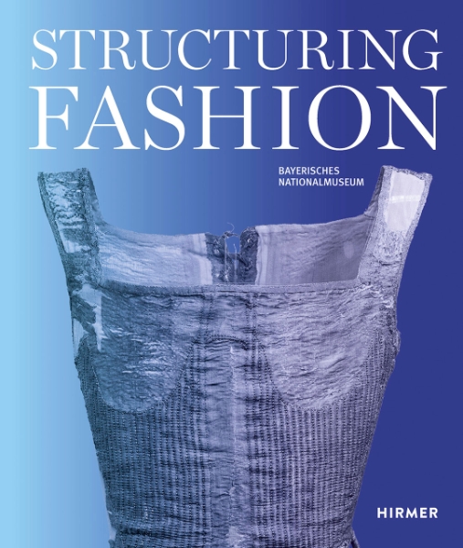 Structuring Fashion: Foundation Garments through History