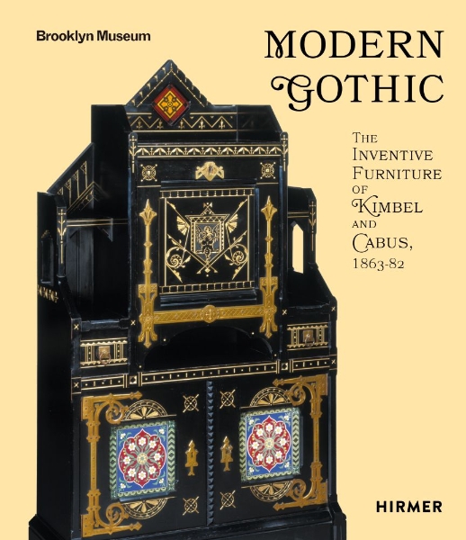 Modern Gothic: The Inventive Furniture of Kimbel and Cabus, 1863–82