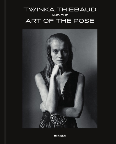 Twinka Thiebaud: And the Art of the Pose