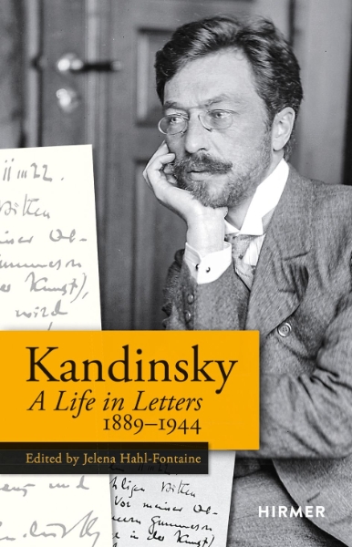 Kandinsky: A Life in Letters 1889–1944