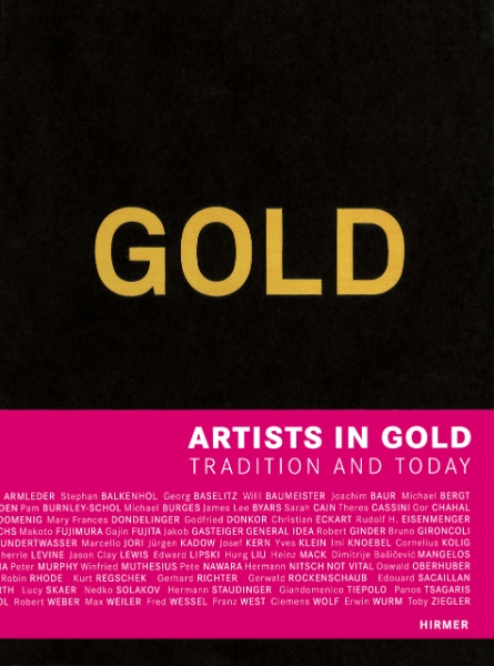Gold: Artists in Gold - Tradition and Today