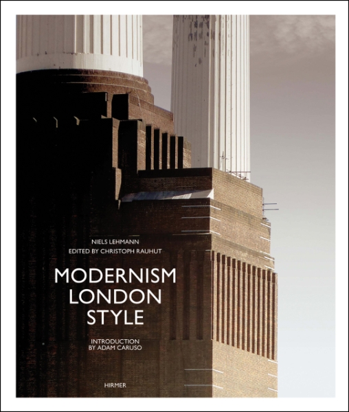 Modernism London Style: The Art Deco Heritage