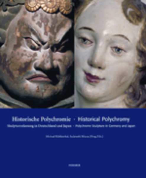 Historical Polychromy: Polychrome sculpture in Germany and Japan