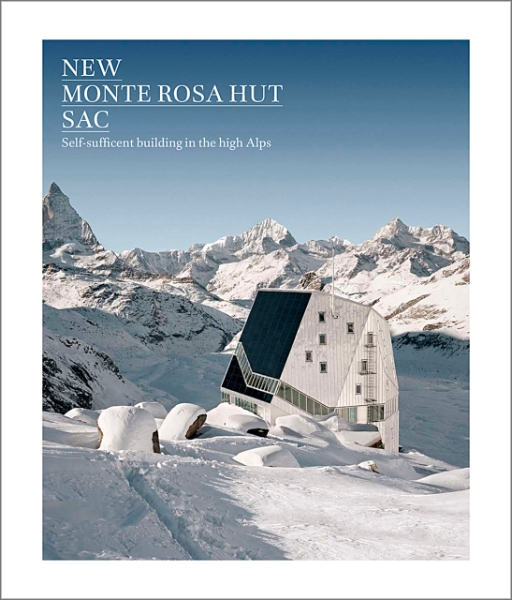 New Monte Rosa Hut SAC: Self-Sufficient Building in the High Alps