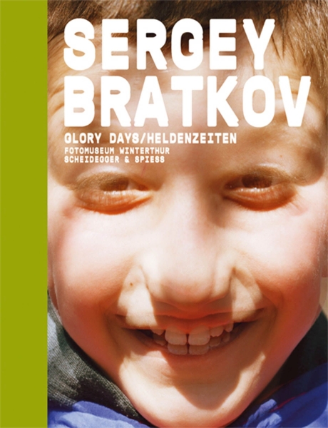 Sergey Bratkov: Glory Days: Works 1989-2008