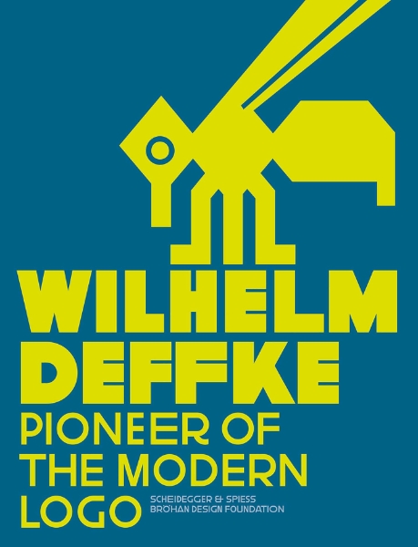 Wilhelm Deffke: Pionier des modernen Logos