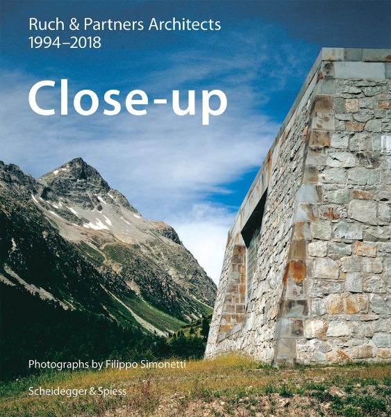 Close-Up—Ruch & Partner Architects 1994–2018