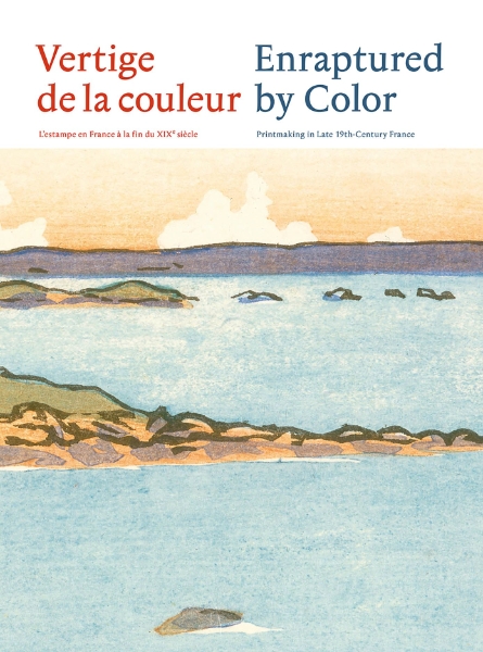 Enraptured by Color: Printmaking in Late 19th-Century France
