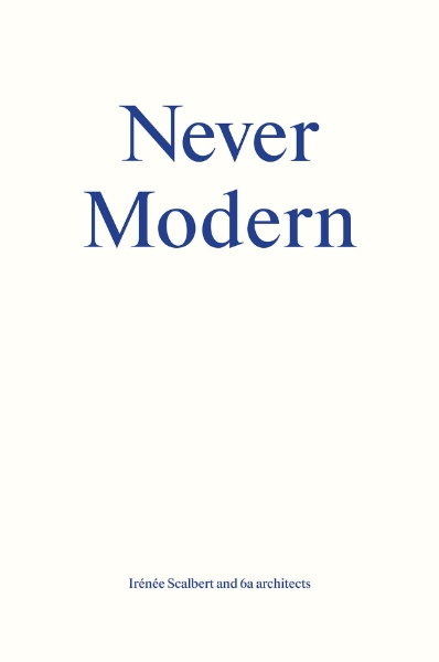 Never Modern