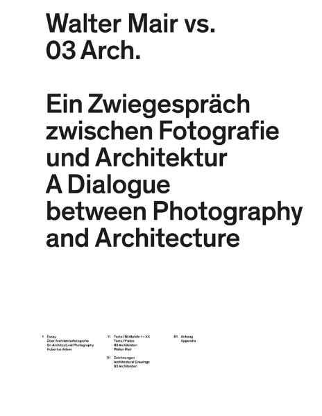 Walter Mair vs. 03 Architects: A Dialogue Between Photography and Architecture