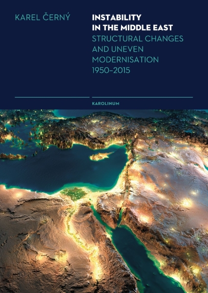 Instability in the Middle East: Structural Causes and Uneven Modernisation 1950–2015