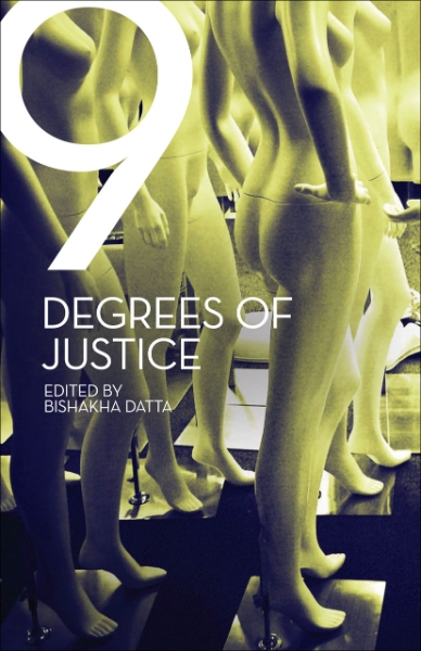 Nine Degrees of Justice: New Perspectives on Violence Against Women in India
