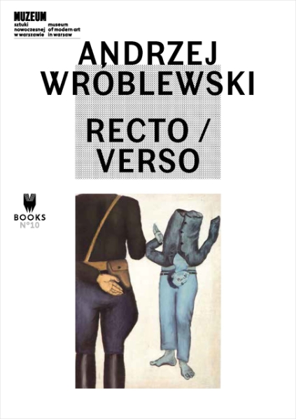Andrzej Wróblewski: Recto / Verso
