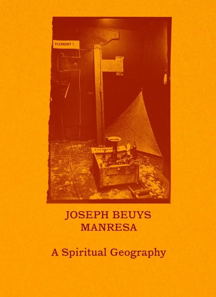Joseph Beuys—Manresa: A Spiritual Geography