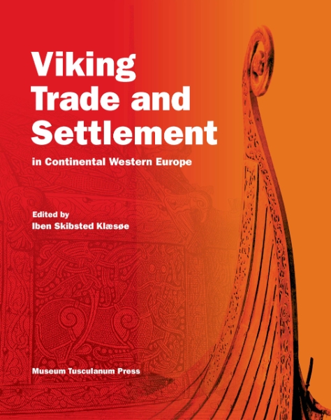 Viking Trade and Settlement in Continental Western Europe
