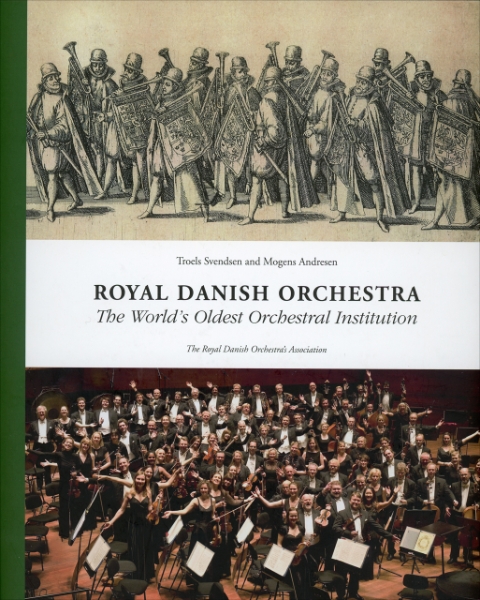 Royal Danish Orchestra: The World’s Oldest Orchestral Institution