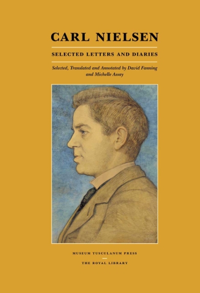 Carl Nielsen: Selected Letters and Diaries