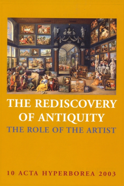 The Rediscovery of Antiquity: The Role of the Artist