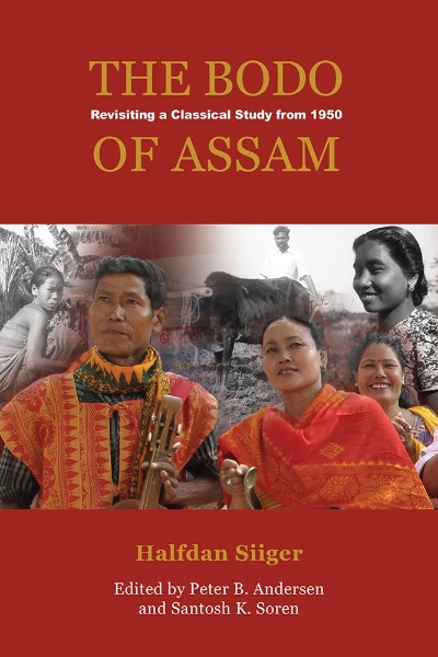 The Bodo of Assam: Revisiting a Classical Study from 1950