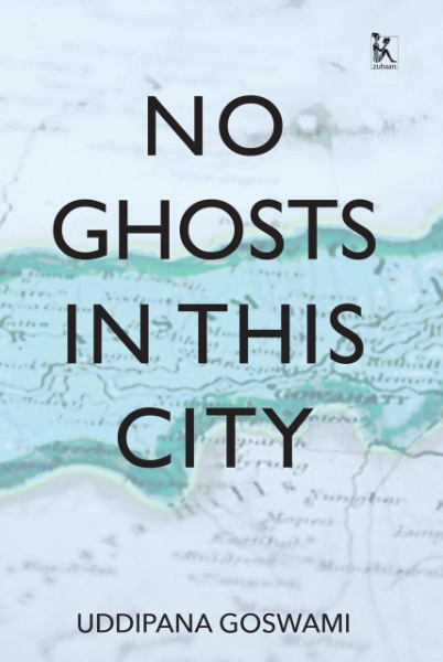 No Ghosts in This City: And Other Short Stories