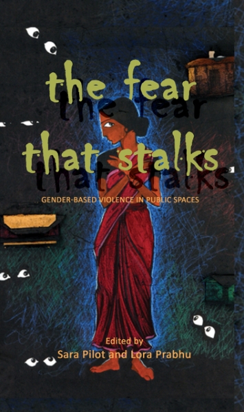 The Fear That Stalks: Gender-Based Violence in Public Spaces