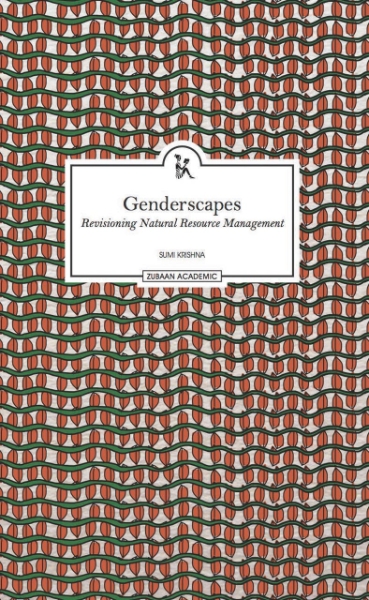 Genderscapes: Revisioning Natural Resource Management