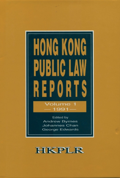 Hong Kong Public Law Reports, Vol. 1 (1991)