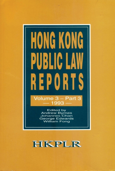 Hong Kong Public Law Reports, Vol. 3, Part 3 (1993)