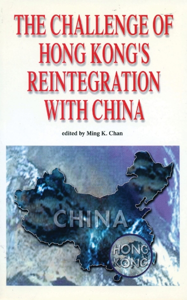 The Challenge of Hong Kong’s Reintegration with China
