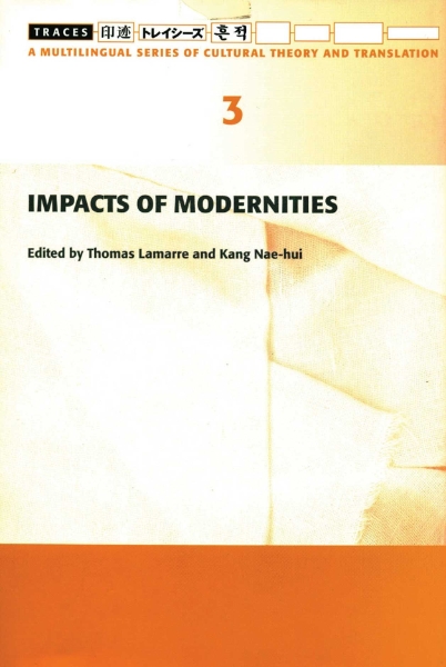 Impacts of Modernities (Traces 3)