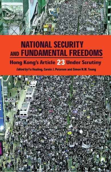 National Security and Fundamental Freedoms: Hong Kong’s Article 23 Under Scrutiny