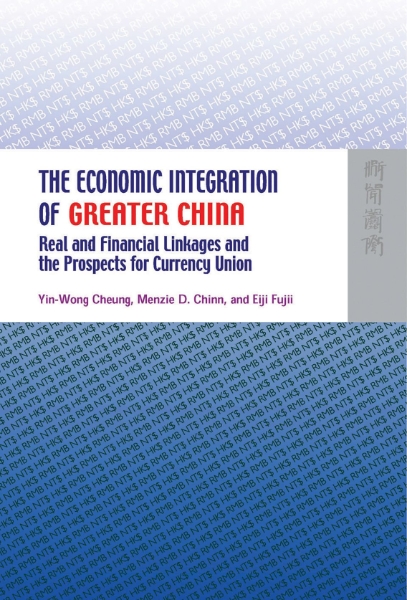 The Economic Integration of Greater China: Real and Financial Linkages and the Prospects for Currency Union