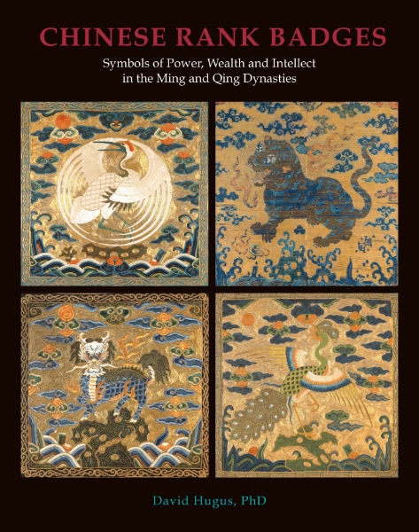 Chinese Rank Badges: Symbols of Power, Wealth, and Intellect in the Ming and Qing Dynasties