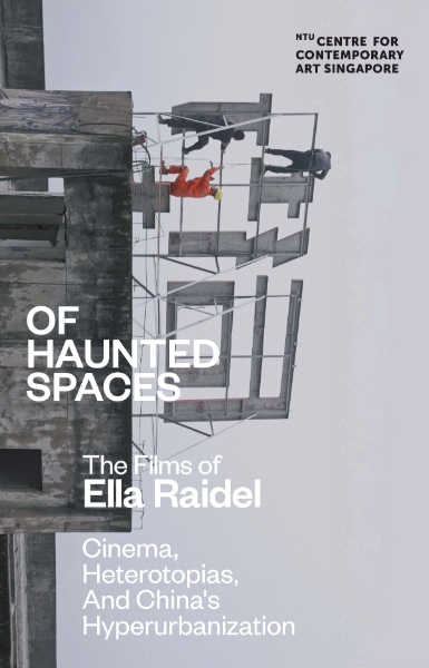 Of Haunted Spaces: Cinema, Heterotopias, and China’s Hyperurbanization