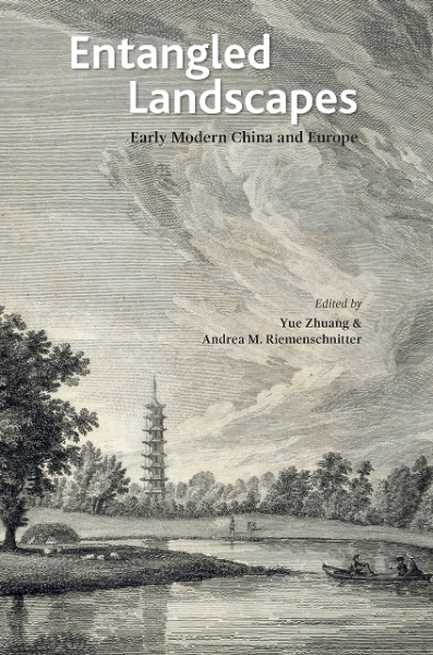 Entangled Landscapes: Early Modern China and Europe