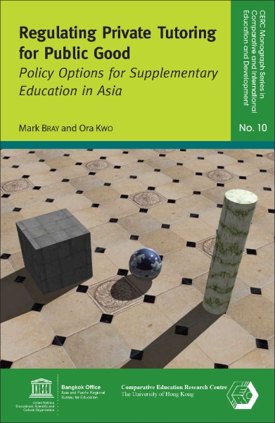 Regulating Private Tutoring for Public Good: Policy Options for Supplementary Education in Asia